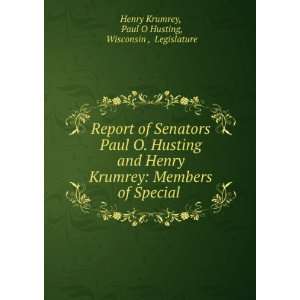   . Paul O Husting, Wisconsin , Legislature Henry Krumrey Books
