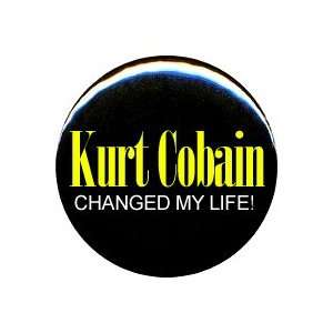  1 Nirvana Kurt Cobain Changed My Life Button/Pin 
