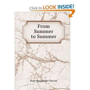  From Summer to Summer Rose Burgunder Styron Books