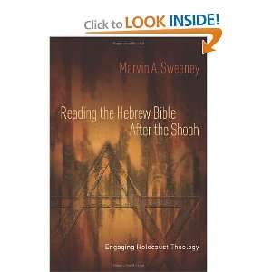    Engaging Holocaust Theology [Paperback] Marvin A. Sweeney Books