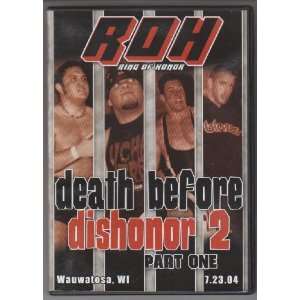  Ring of Honor   Death Before Dishonor 2   Part One   7.23 