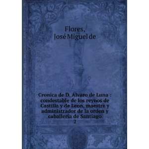  Cronica de D. Alvaro de Luna : condestable de los reynos 