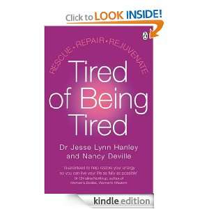 Tired of Being Tired Rescue Repair Rejuvenate Dr Jesse Hanley 
