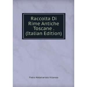   Toscane . (Italian Edition): Pietro Notarbartolo Villarosa: Books