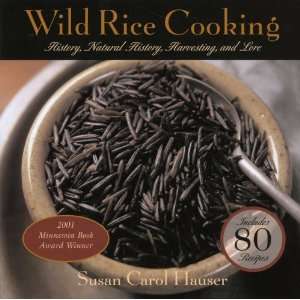  Wild Rice Cooking History, Natural History, Harvesting 