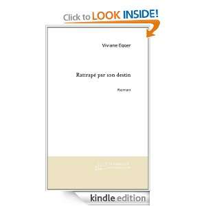   Son Destin (French Edition) Egger Viviane  Kindle Store
