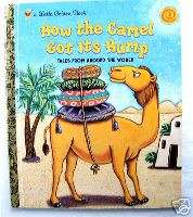 How the Camel Got Its Hump, Justine & Ron Fontes,1st Ed SALE  