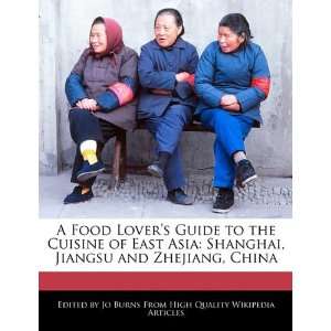  A Food Lovers Guide to the Cuisine of East Asia Shanghai 