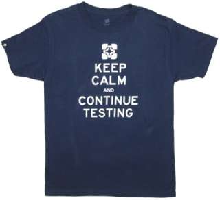Keep Calm And Continue Testing   Portal 2 T shirt  