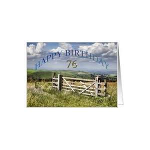  76 years Birthday card showing farm gate and the 