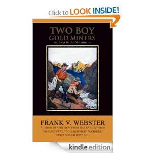 Two Boy Gold Miners or, Lost in the Mountains (ILLUSTRATED) Frank V 