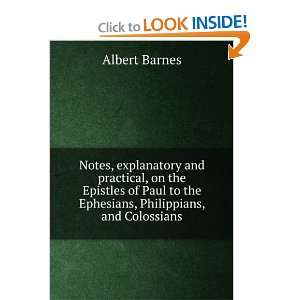  Notes, explanatory and practical, on the Epistles of Paul 