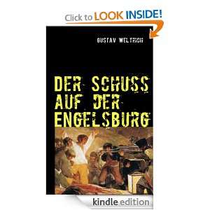 Der Schuss auf der Engelsburg (German Edition): Gustav Weltrich 