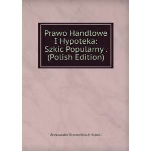   Popularny . (Polish Edition) Aleksander Kronenblech Kroski Books