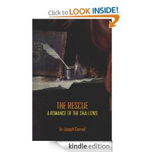 THE RESCUE A ROMANCE OF THE SHALLOWS (Annotated) Joseph Conrad 