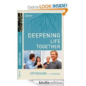 Ephesians (Deepening Life Together) Lifetogether  Kindle 