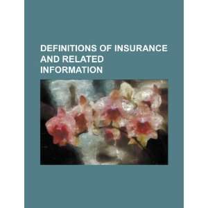  Definitions of insurance and related information 