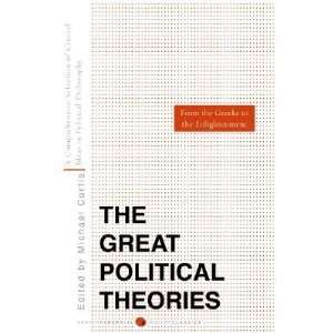  Great Political Theories, Volume 1 A Comprehensive 