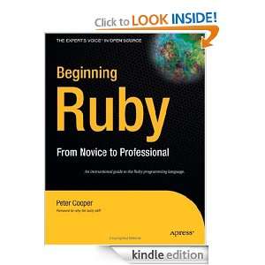 Beginning Ruby From Novice to Professional Peter Cooper  