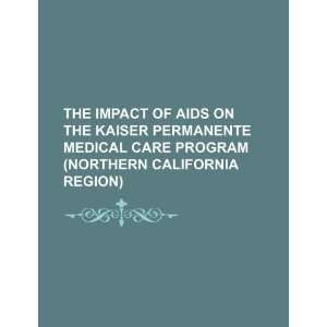 com The Impact of AIDS on the Kaiser Permanente Medical Care Program 