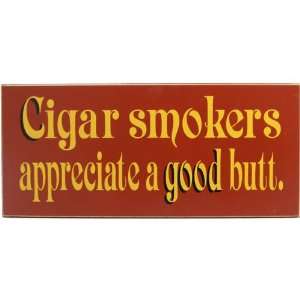  Cigar Smokers Appreciate w/ Routed Edge 8x16 Davis 