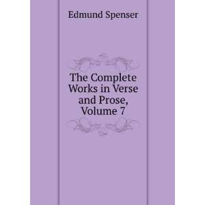  The Complete Works in Verse and Prose, Volume 7 Edmund 