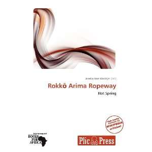  Rokk Arima Ropeway (9786138666431) Janeka Ane Madisyn 