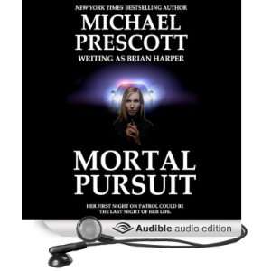  Mortal Pursuit (Audible Audio Edition) Michael Prescott 