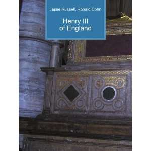  Henry III of England: Ronald Cohn Jesse Russell: Books
