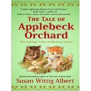  Susan Wittig AlbertsThe Tale of Applebeck Orchard 