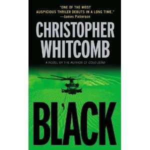   : Black: A Novel [Mass Market Paperback]: Christopher Whitcomb: Books