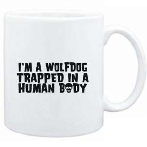  Mug White  I AM A Wolfdog TRAPPED IN A HUMAN BODY  Dogs 