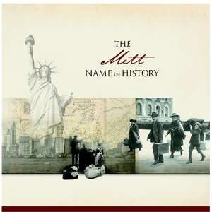  The Mett Name in History: Ancestry Books