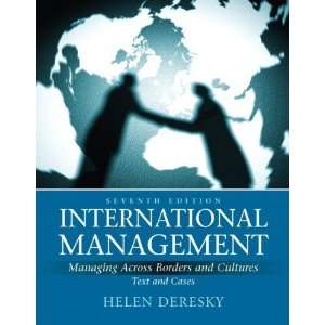International Management: Managing Across Borders and Cultures, Text 