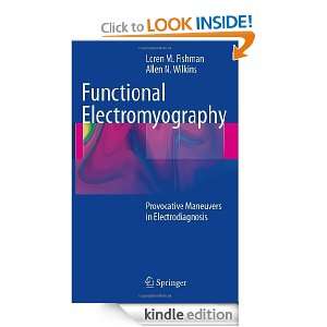 Functional Electromyography Provocative Maneuvers in Electrodiagnosis 