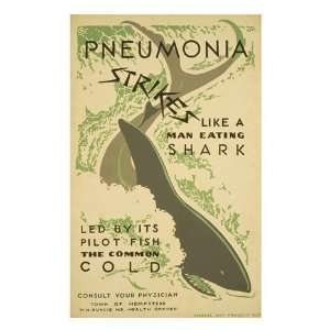  Pneumonia strikes like a man eating shark led by its pilot fish 