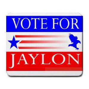  VOTE FOR JAYLON Mousepad