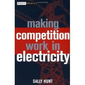  Making Competition Work in Electricity [Hardcover] Sally 
