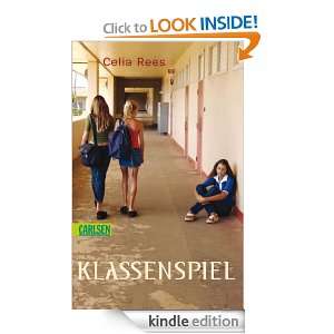 Klassenspiel (German Edition) Celia Rees, Cornelia Krutz Arnold 