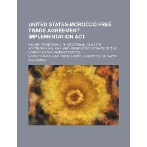  United States Morocco Free Trade Agreement Implementation Act 