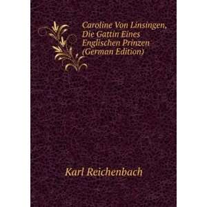   Die Gattin Eines Englischen Prinzen (German Edition) Karl Reichenbach