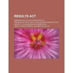  Results Act observations on the Department of Transportation 