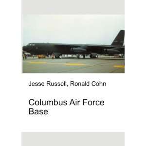  Columbus Air Force Base Ronald Cohn Jesse Russell Books