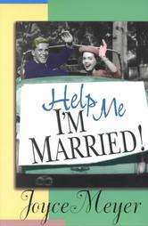 Help Me Im Married by Joyce Meyer 2000, Hardcover  