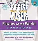 The Biggest Loser Flavors of the World Cookbook Take y