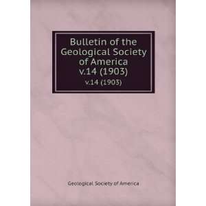   Geological Society of America. v.14 (1903) Geological Society of