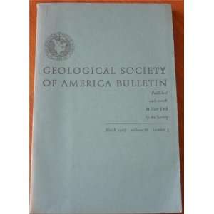   Geological Society of America Bulletin of the Geological Society of