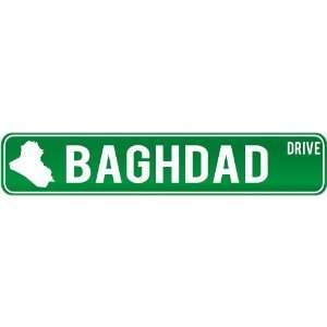   Baghdad Drive   Sign / Signs  Iraq Street Sign City
