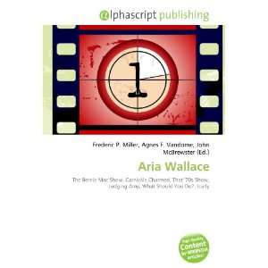  Aria Wallace (9786134242837) Books