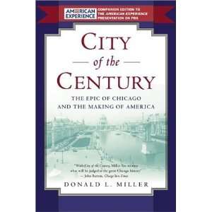   The Epic of Chicago and the Making of America: Undefined Author: Books